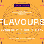 91# Anton Must x MVP x 3LTON [FLAVOURS]